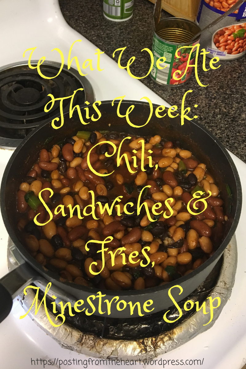 What We Ate This Week: Chili, Sandwiches & Fries, & Minestrone Soup