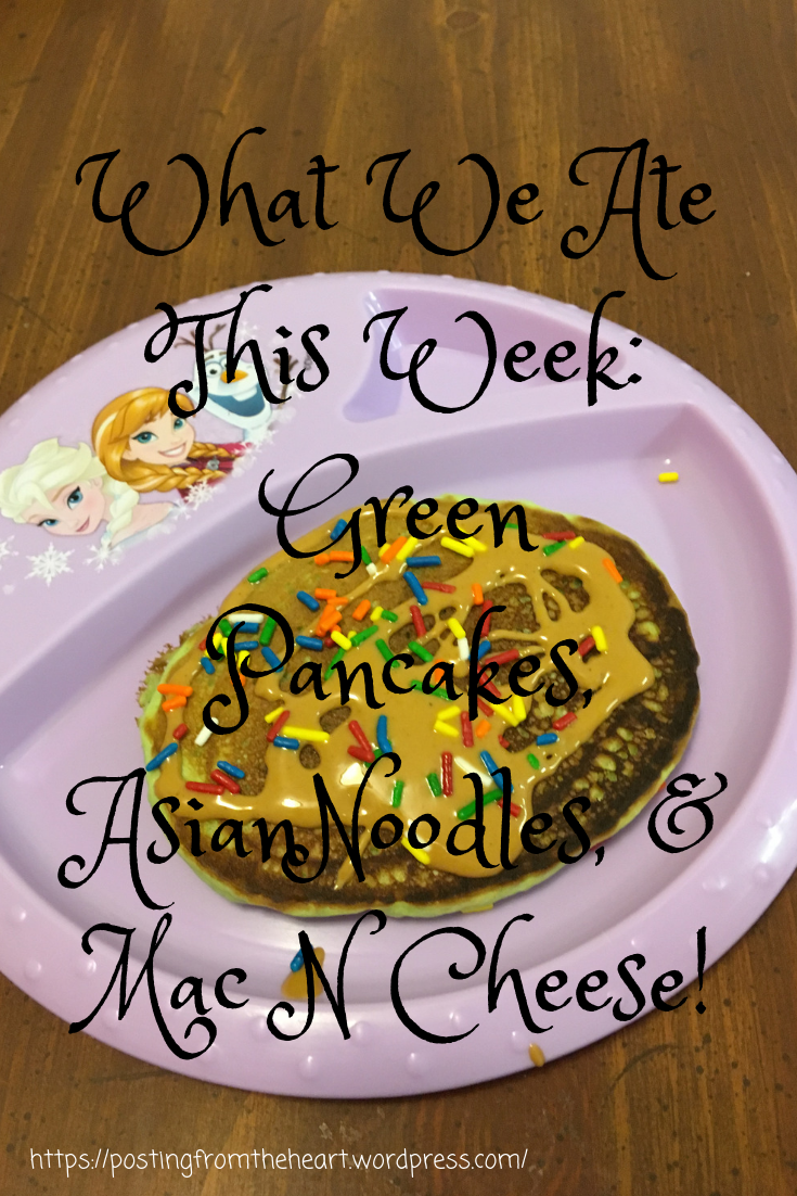 What We Ate This Week: Green Pancakes, Asian Noodles, & Mac N Cheese!